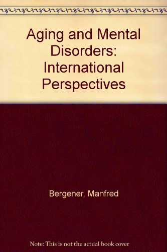 Stock image for Aging and Mental Disorders: International Perspectives for sale by K & L KICKIN'  BOOKS