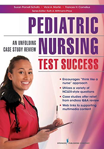 9780826171368: Pediatric Nursing Test Success: An Unfolding Case Study Review (Innovative Nursing Test Success)