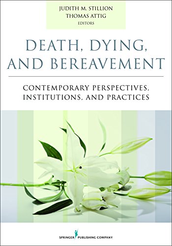 9780826171412: Death, Dying, and Bereavement: Contemporary Perspectives, Institutions, and Practices