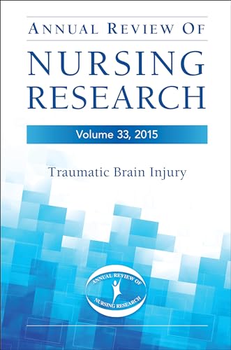 Stock image for Annual Review of Nursing Research 2015: Traumatic Brain Injury for sale by TextbookRush