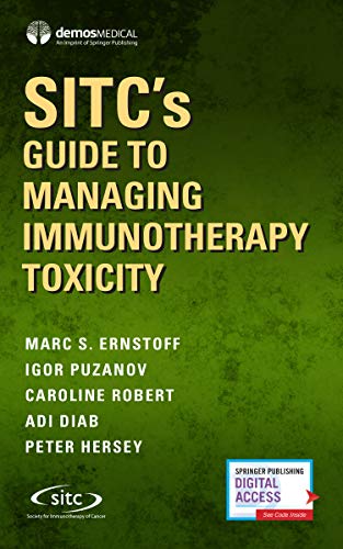 Stock image for SITC's Guide to Managing Immunotherapy Toxicity for sale by THE SAINT BOOKSTORE