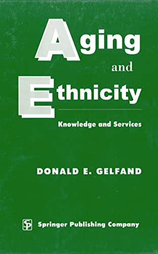 Stock image for Aging and Ethnicity : Knowledge and Services for sale by Better World Books