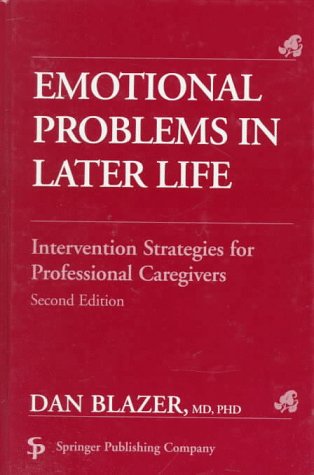 Imagen de archivo de Emotional Problems in Later Life : Intervention Strategies for Professional Caregivers a la venta por Better World Books