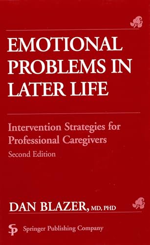 Imagen de archivo de Emotional Problems in Later Life: Intervention Strategies for Professional Caregivers a la venta por ThriftBooks-Dallas