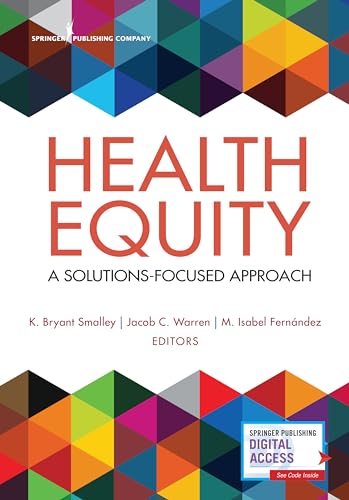 Beispielbild fr Health Equity: A Solutions-Focused Approach zum Verkauf von BooksRun