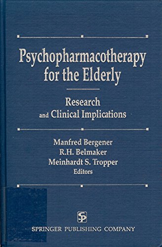 Stock image for Psychopharmacotherapy for the Elderly: Research and Clinical Implications for sale by HPB-Ruby