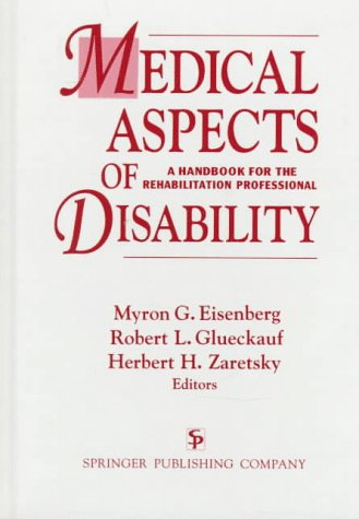 Beispielbild fr Medical Aspects of Disability: A Handbook for the Rehabilitation Professional zum Verkauf von Robinson Street Books, IOBA