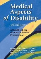 Beispielbild fr Medical Aspects of Disability: A Handbook for the Rehabilitation Professional, 3rd Edition (Springer Series on Rehabilitation) zum Verkauf von HPB-Red