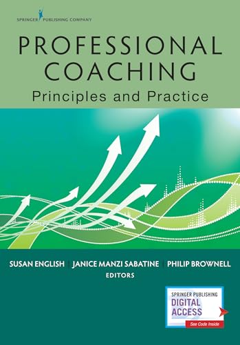 Beispielbild fr Professional Coaching: Principles and Practice zum Verkauf von SecondSale