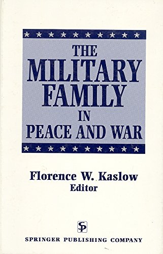 9780826182708: The Military Family in Peace and War