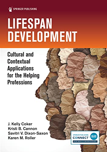 Beispielbild fr Lifespan Development: Cultural and Contextual Applications for the Helping Professions zum Verkauf von BooksRun