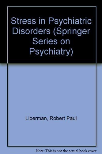 Imagen de archivo de Stress in Psychiatric Disorders (SPRINGER SERIES ON PSYCHIATRY) a la venta por Smith Family Bookstore Downtown