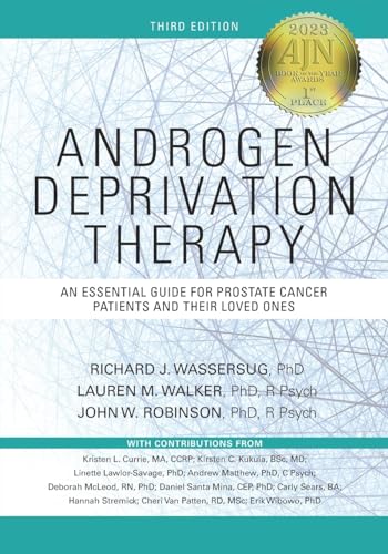 Stock image for Androgen Deprivation Therapy: An Essential Guide for Prostate Cancer Patients and Their Loved Ones for sale by California Books
