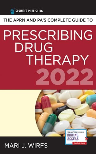 Immagine dell'editore per The APRN and PAs Complete Guide to Prescribing Drug Therapy 2022 5th Edition " Comprehensive Drug Guide, Drug Reference Book 2022 venduto da BooksRun