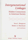 Stock image for Intergenerational Linkages: Hidden Connections in American Society for sale by Ergodebooks