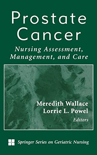 Beispielbild fr Prostate Cancer: Nursing Assessment, Management, and Care zum Verkauf von Phatpocket Limited
