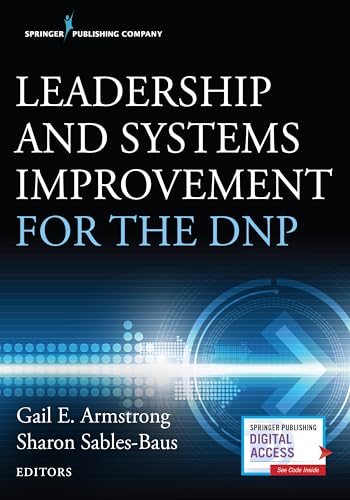 9780826188465: Leadership and Systems Improvement for the DNP