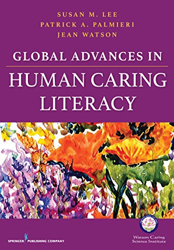 Imagen de archivo de Global Advances in Human Caring Literacy a la venta por Better World Books