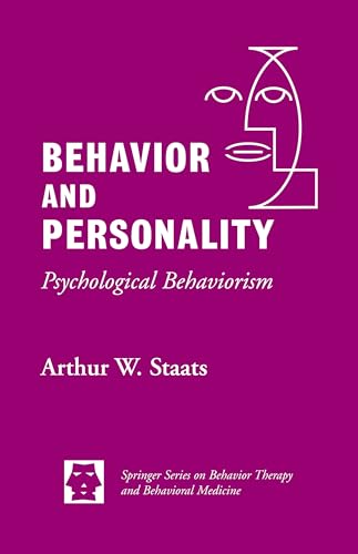 Stock image for Behavior and Personality : Psychological Behaviorism for sale by Better World Books