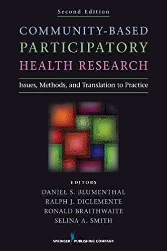 9780826193964: Community-Based Participatory Health Research: Issues, Methods, and Translation to Practice