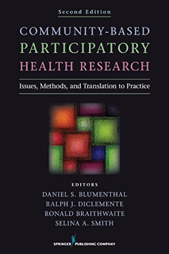 Stock image for Community-Based Participatory Health Research: Issues, Methods, and Translation to Practice for sale by BooksRun