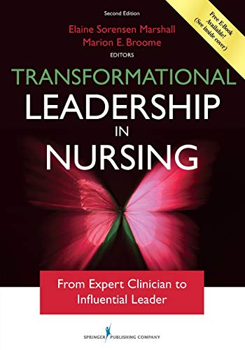 Beispielbild fr Transformational Leadership in Nursing: From Expert Clinician to Influential Leader zum Verkauf von SecondSale
