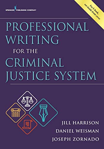 Beispielbild fr Professional Writing for the Criminal Justice System zum Verkauf von BooksRun