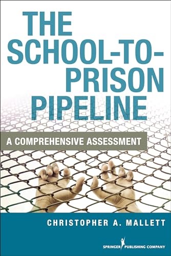 Beispielbild fr The SchooltoPrison Pipeline Reforming School Discipline and the Juvenile Justice System zum Verkauf von PBShop.store US