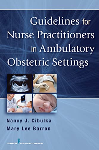 Beispielbild fr Guidelines for Nurse Practitioners in Ambulatory Obstetric Settings zum Verkauf von SecondSale
