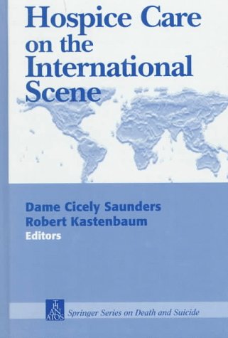 Imagen de archivo de Hospice Care on the International Scene (Springer Series on Death and Suicide) a la venta por Mr. Bookman