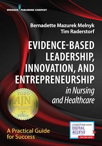 9780826196187: Evidence-Based Leadership, Innovation and Entrepreneurship in Nursing and Healthcare: A Practical Guide to Success