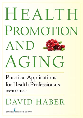 Imagen de archivo de Health Promotion and Aging: Practical Applications for Health Professionals a la venta por BookHolders