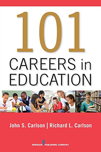 Beispielbild fr 101 Careers in Education zum Verkauf von Better World Books