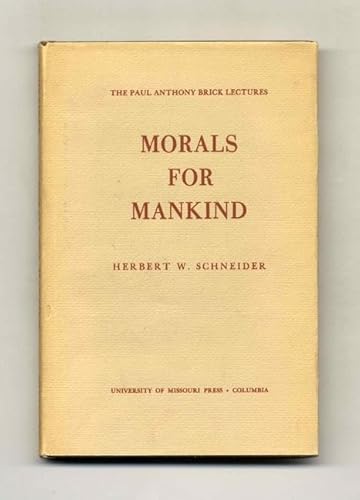 9780826200068: Morals for Mankind