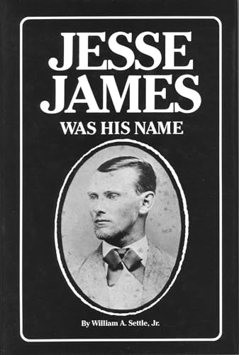 Beispielbild fr Jesse James Was His Name zum Verkauf von Better World Books