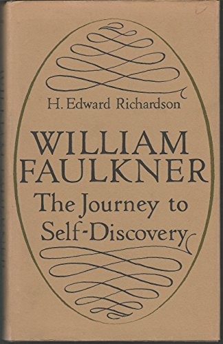 9780826200785: William Faulkner; the Journey to Self-Discovery