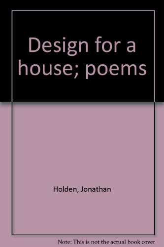 Beispielbild fr Design for a house; poems zum Verkauf von mountain