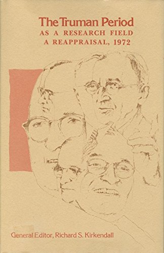 Beispielbild fr The Truman period as a research field,: A reappraisal, 1972 zum Verkauf von Wonder Book