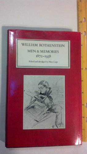 Beispielbild fr Men and Memories : Recollections, 1872-1938, by William Rothenstein zum Verkauf von Better World Books