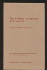 Imagen de archivo de The Further Adventures of Brunhild: Stories a la venta por Bookmarc's