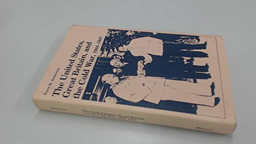 Beispielbild fr The United States, Great Britain, and the Cold War, 1944-1947 zum Verkauf von Better World Books