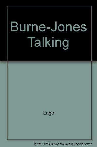 Beispielbild fr Burne-Jones Talking : His Conversations 1895-1898 Preserved by His Studio Assistant, Thomas M. Rooke zum Verkauf von Better World Books