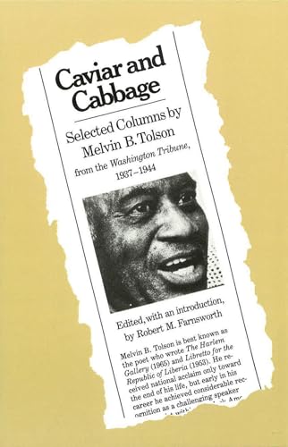 Stock image for Caviar and Cabbage: Selected Columns by Melvin B. Tolson from the Washington Tribune, 1937-1944 for sale by ThriftBooks-Dallas