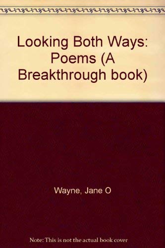 Stock image for Looking Both Ways: Poems (Breakthrough Book) for sale by Wonder Book