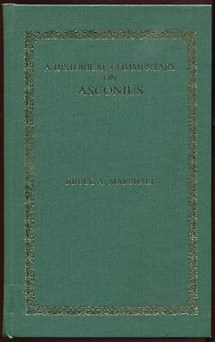 9780826204554: Historical Commentary on Asconius, A