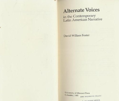 Stock image for Alternate Voices in the Contemporary Latin American Narrative for sale by Discover Books