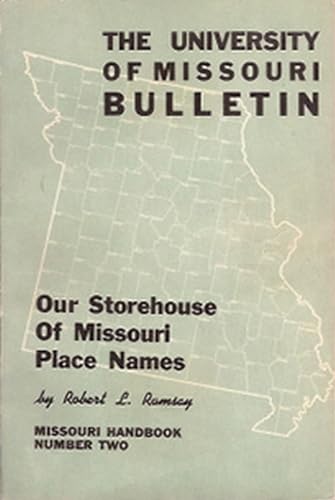 Stock image for Our Storehouse of Missouri Place Names for sale by Granada Bookstore,            IOBA