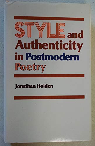 Imagen de archivo de Style and Authenticity in Postmodern Poetry a la venta por Ergodebooks