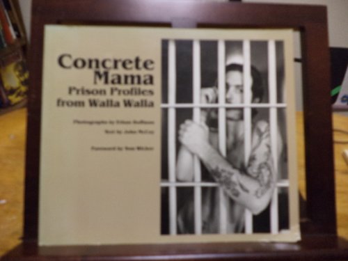 Stock image for Concrete Mama: Prison Profiles from Walla Walla for sale by Oblivion Books