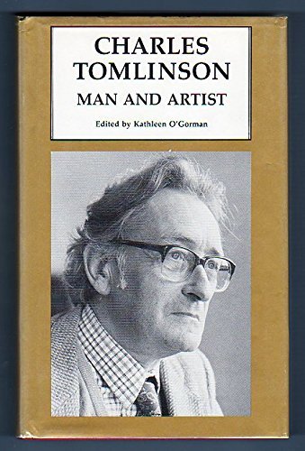 Imagen de archivo de Charles Tomlinson : Man and Artist a la venta por Better World Books